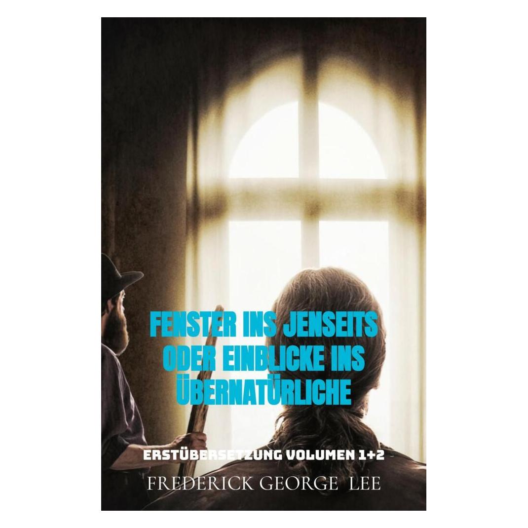 Bookmundo Direct Fenster ins Jenseits oder Einblicke ins Übernatürliche (Deutsch, Softcover, Frederick George Lee) (56829088)