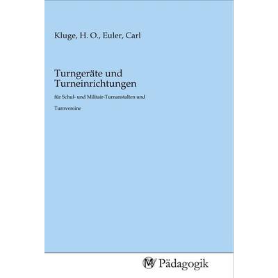 Turngeräte und Turneinrichtungen, Taschenbuch von , MV-Pädagogik, 978-3-96879-042-8
