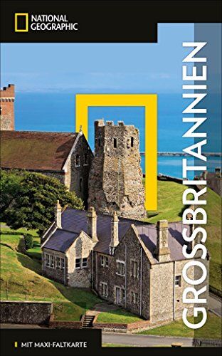 Christopher Somerville - National Geographic Reiseführer Großbritannien: Reisen nach Großbritannien mit Karte, Geheimtipps und allen Sehenswürdigkeiten wie London, Stonehenge, ... Oxford, Wales und Cambridge. (NG_Traveller) - Preis vom 30.09.2026 09:01:18