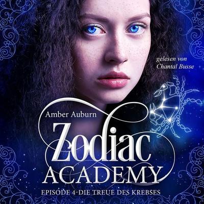 Zodiac Academy, Episode 4 - Die Treue des Krebses - Amber Auburn, Audio, 9783947099559
