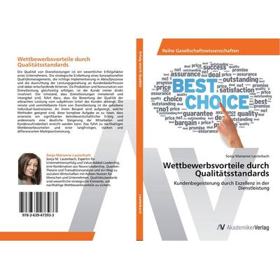 Wettbewerbsvorteile durch Qualitätsstandards, Taschenbuch von Sonja Marianne Lauterbach, AV Akademikerverlag, 978-3-639-47393-3