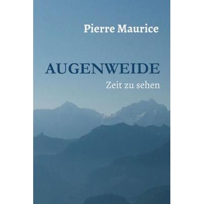 Augenweide, Gebundene Ausgabe von Pierre Maurice, Rhinestone Publishing, 978-3-946787-15-0