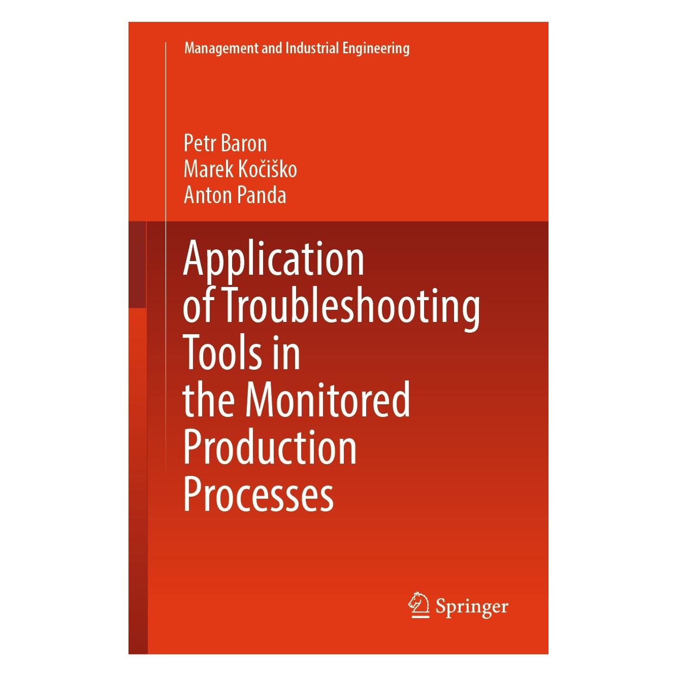 Springer Baron:Application of troubleshooting to (Englisch, Hardcover, Anton Panda, Marek Kočiško, Petr Baron) (9783031414275)