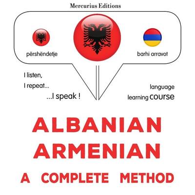 Albanian - Armenian : a complete method - James Gardner, Audio, 9782821169876