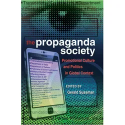 The Propaganda Society, Fachbücher von Gerald Sussman