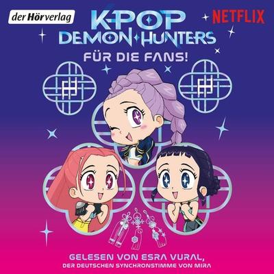 KPop Demon Hunters – Für die Fans! - Angela Song, Audio, 9783844558005