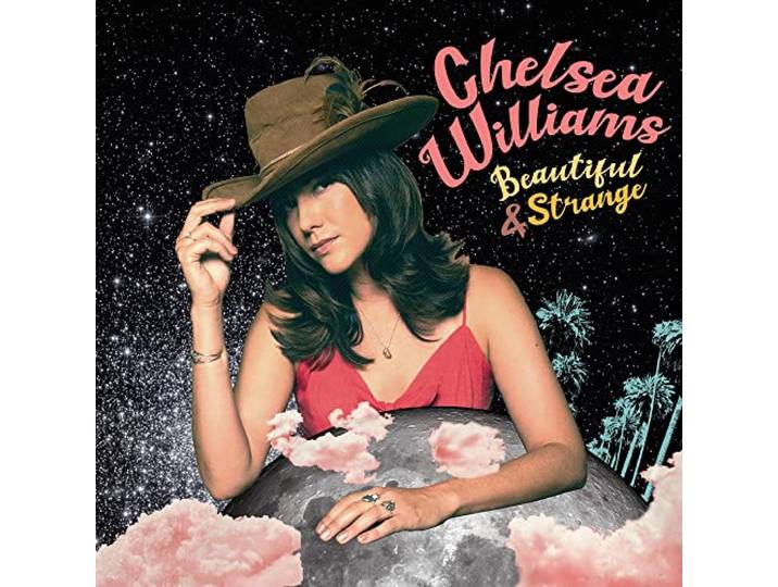 Chelsea Williams - Beautiful And Strange