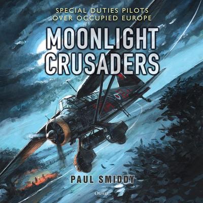 Moonlight Crusaders - Paul Smiddy, Audio, 9781472873453