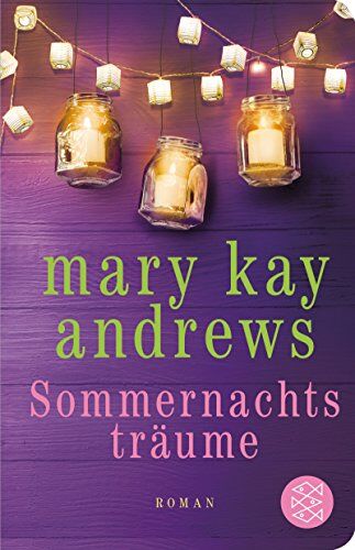 Andrews, Mary Kay - Sommernachtsträume: Roman (Fischer Taschenbibliothek) - Preis vom 12.10.2026 11:37:12 h