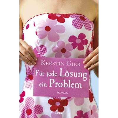 Für jede Lösung ein Problem, Taschenbuch von Kerstin Gier, Lübbe