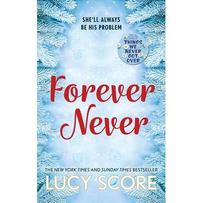 Forever Never, Taschenbuch von Lucy Score, Hodder And Stoughton, 978-1-399-72692-4