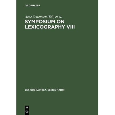 Symposium on Lexicography VIII, Gebundene Ausgabe von Arne Zettersten,Viggo Hjornager Pedersen, De Gruyter, 978-3-484-30990-6
