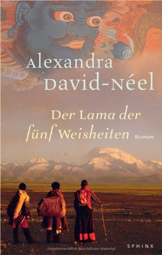Alexandra David-Neel - Der Lama der Fünf Weisheiten: Roman - Preis vom 17.10.2026 19:25:27 h