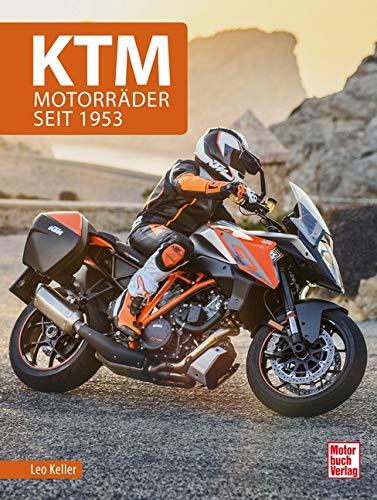 Leo Keller - KTM: Motorräder seit 1953 - Preis vom 11.10.2026 03:10:56 h