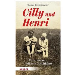 Brechenmacher:Cilly und Henri, Biografien von Thomas Brechenmacher