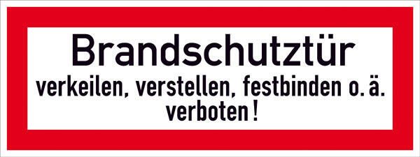 SafetyMarking® Brandschutzaufkleber Brandschutztür verkeilen, verstellen, festbinden,o.ä. verboten! 29.7 cm x 10.5 cm 21.2550