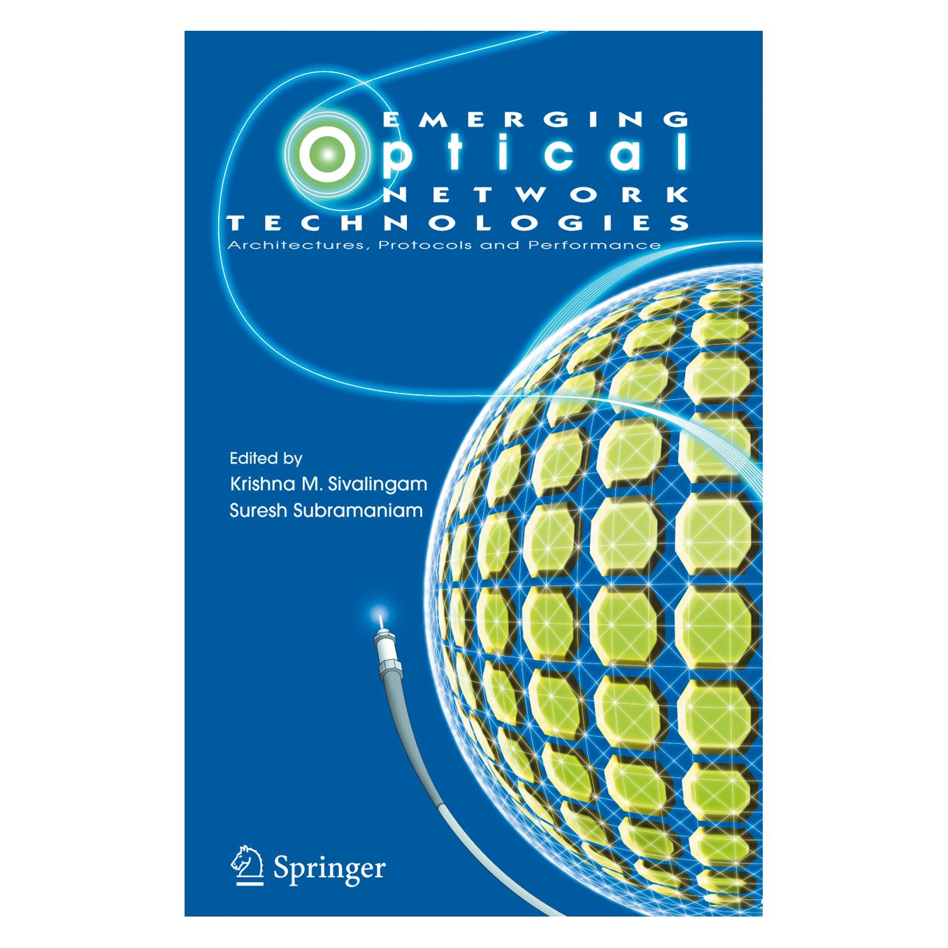 Springer Emerging Optical Network Technologies (Englisch, Softcover, Krishna M. Sivalingam, Suresh Subramaniam) (55379783)