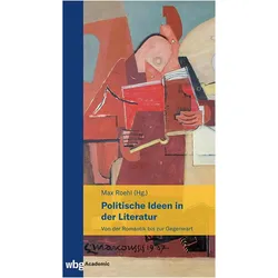 Politische Ideen in der Literatur, Fachbücher von Max Roehl