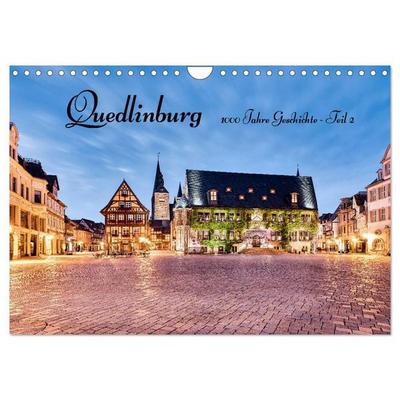 Quedlinburg-1000 Jahre Geschichte (Teil 2) (Wandkalender 2027 DIN A4 quer), CALVENDO Monatskalender