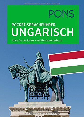 PONS Pocket-Sprachführer Ungarisch: Alles für die Reise - mit Reisewörterbuch - Preis vom 13.10.2026 11:25:28 h