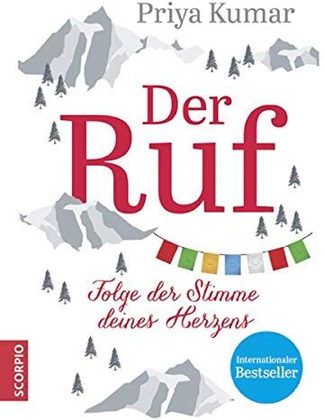 Priya Kumar - Der Ruf: Folge der Stimme deines Herzens - Preis vom 11.10.2026 15:43:13 h