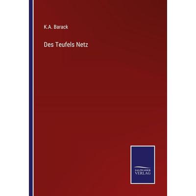 Des Teufels Netz, Taschenbuch von K. A. Barack, Salzwasser Verlag, 978-3-368-59259-2