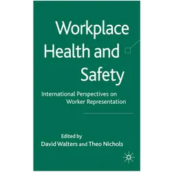 Workplace Health and Safety, Fachbücher von David Walters, Theo Nichols