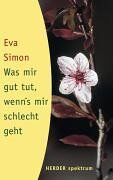Eva Simon - Was mir gut tut, wenn's mir schlecht geht. - Preis vom 09.10.2026 07:28:09 h
