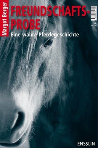 Margot Berger - Freundschaftsprobe: Eine wahre Pferdegeschichte - Preis vom 12.10.2026 11:37:12 h