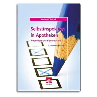 Selbstinspektion in Apotheken, Geheftet von Reinhard Diedrich, Govi, 978-3-7741-1105-9