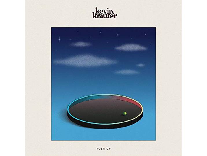Kevin Krauter - Toss Up