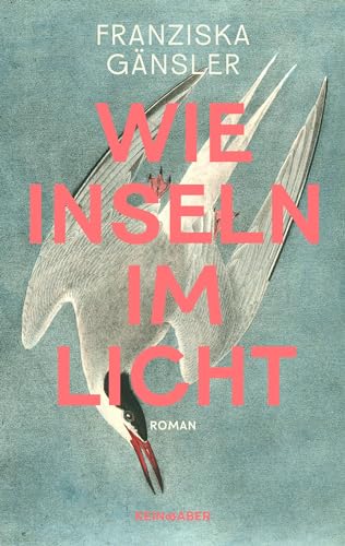 Franziska Gänsler - Wie Inseln im Licht: Nach 'Ewig Sommer' ein neues Meisterwerk der atmosphärischen Spannung - Preis vom 19.10.2026 19:33:35 h