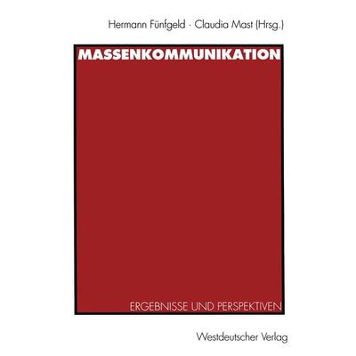 Massenkommunikation, Taschenbuch von , VS Verlag für Sozialwissenschaften, 978-3-531-12914-3