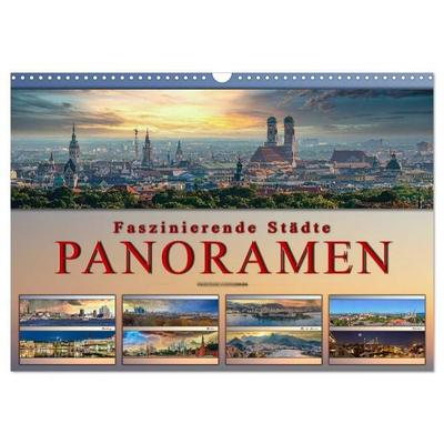 Faszinierende Städte, Panoramen (Wandkalender 2026 DIN A3 quer), CALVENDO Monatskalender