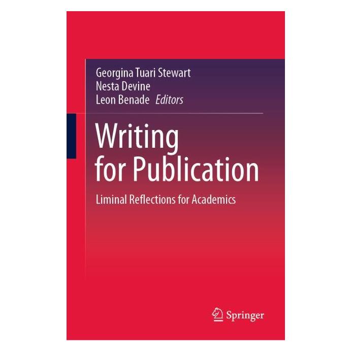 Springer Writing for Publication (Englisch, Hardcover, Georgina Tuari Stewart, Leon Benade, Nesta Devine) (63688885)