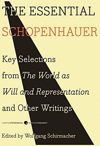 Arthur Schopenhauer - The Essential Schopenhauer: Key Selections from The World As Will and Representation and Other Writings (Harper Perennial Modern Thought) - Preis vom 30.09.2026 09:01:18 h