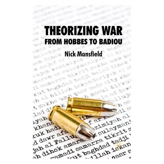 Palgrave Macmillan Uk Mansfield:Theorizing War (Englisch, Hardcover, N. Mansfield) (63030601)