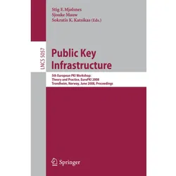 Public Key Infrastructure, Fachbücher von Sokratis Katsikas, Stig F. Mjølsnes, Sjouke Mauw
