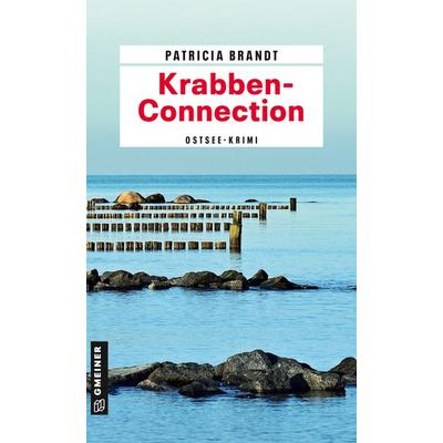 Krabben-Connection, Taschenbuch von Patricia Brandt, Gmeiner-Verlag, 978-3-8392-2725-1