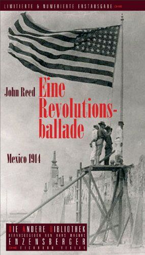 John Reed - Eine Revolutionsballade: Mexiko 1914 - Preis vom 16.10.2026 11:41:07 h
