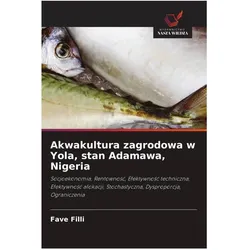 Akwakultura zagrodowa w Yola, stan Adamawa, Nigeria, Fachbücher von Fave Filli