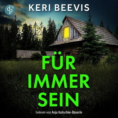 Für immer sein | Nervenaufreibendes Domestic Thriller Hörbuch - Keri Beevis, Audio, 9783690906821