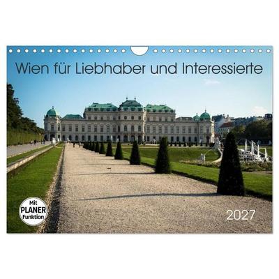 Wien für Liebhaber und Interessierte (Wandkalender 2027 DIN A4 quer), CALVENDO Monatskalender