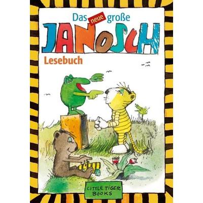 Das Neue Große Janosch-Lesebuch, Gebundene Ausgabe von Janosch, Little Tiger, 978-3-931081-70-6
