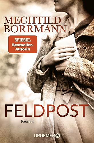 Mechtild Borrmann - Feldpost: Roman SPIEGEL Bestseller-Autorin Von wahren Begebenheiten inspiriert - Preis vom 10.10.2026 11:48:34 h