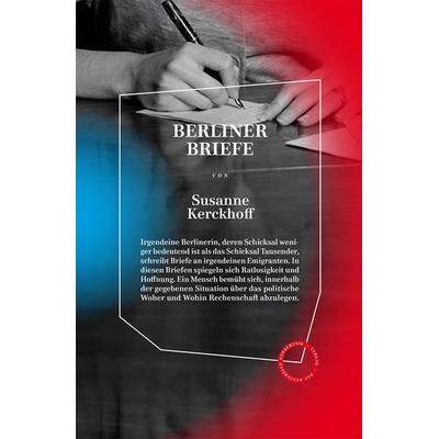 Berliner Briefe, Gebundene Ausgabe von Susanne Kerckhoff, Verlag Das Kulturelle Gedächtnis