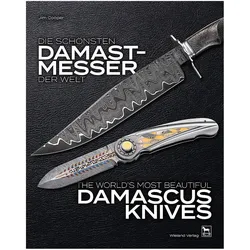 Die schönsten Damastmesser der Welt, Sachbücher von Ingrid Elser, Jim Cooper, Hans Joachim Wieland