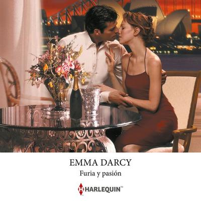 Furia y pasión - Emma Darcy, Audio, 9788410748965