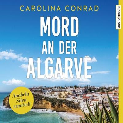 Mord an der Algarve - Carolina Conrad, Audio, 9783956395062