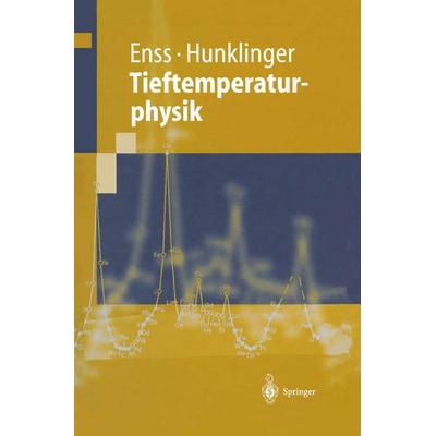 Tieftemperaturphysik, Taschenbuch von Christian Enss,Siegfried Hunklinger, Springer Berlin, 978-3-642-63202-0